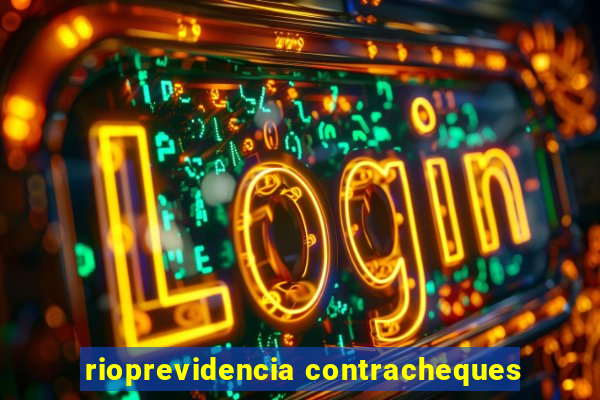 rioprevidencia contracheques